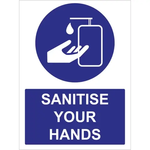Sanitise your hands safety sign - Covid-19
