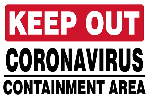 Keep out, Coronavirus containment sign - Covid-19 