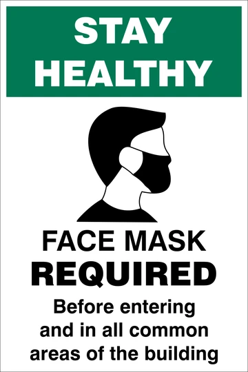 Stay healthy, Face mask required safety sign
