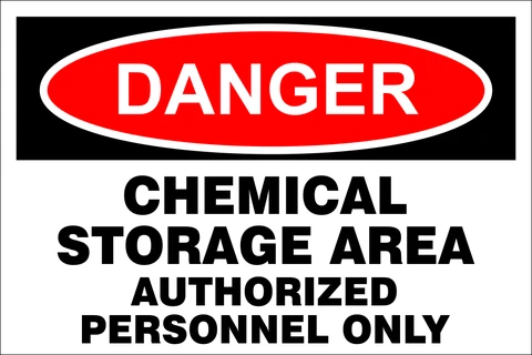 Danger : Chemical storage area authorized personnel only safety sign 