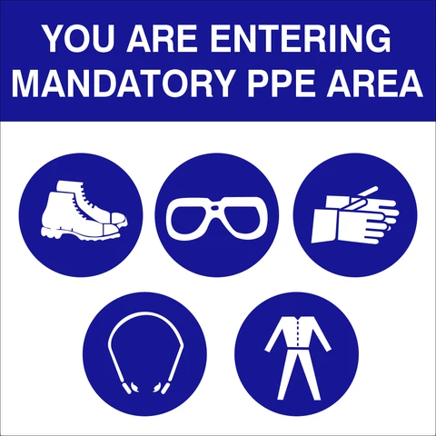 You are Entering a Mandatory PPE Area safety sign 
