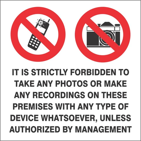 Strictly forbidden to use cell phones and cameras safety sign 