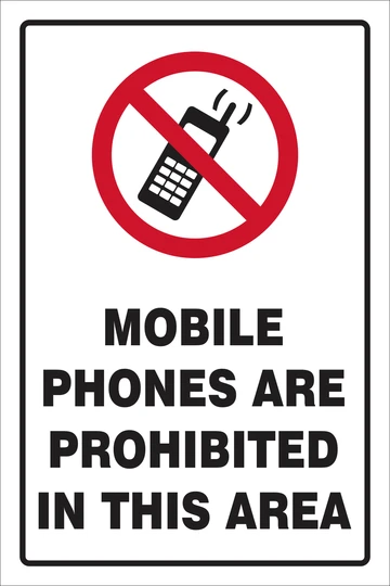 Mobile phones are prohibited safety sign