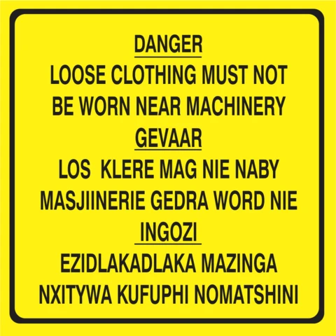 Danger Loose Clothing must not be worn safety sign 