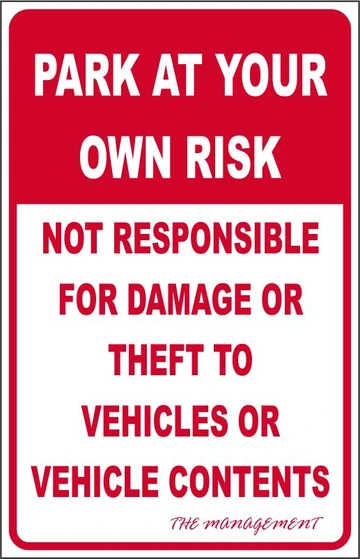Park at Your Own Risk safety sign 