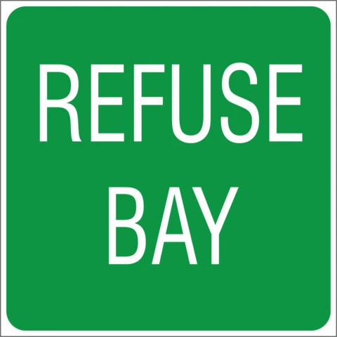 Refuse bay safety sign