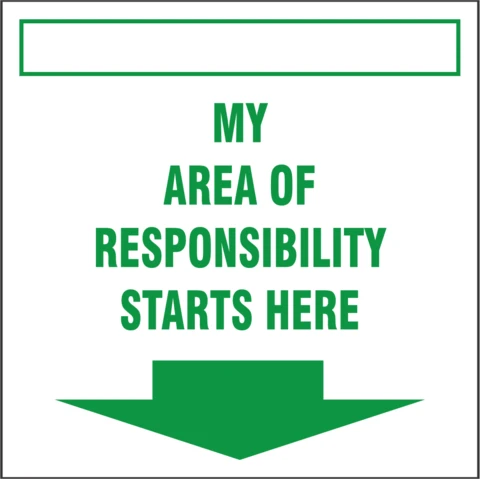 My area of responsibility starts here safety sign