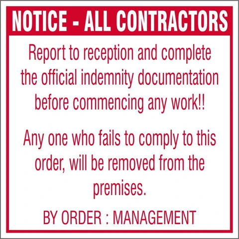 Notice - All Contractors report to reception safety sign