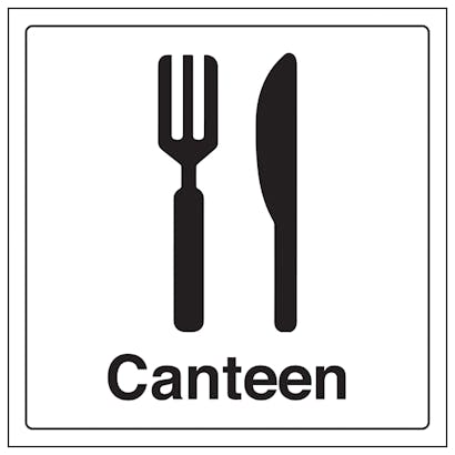 Canteen safety sign