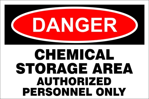 Danger : Chemical storage area authorized personnel only sign