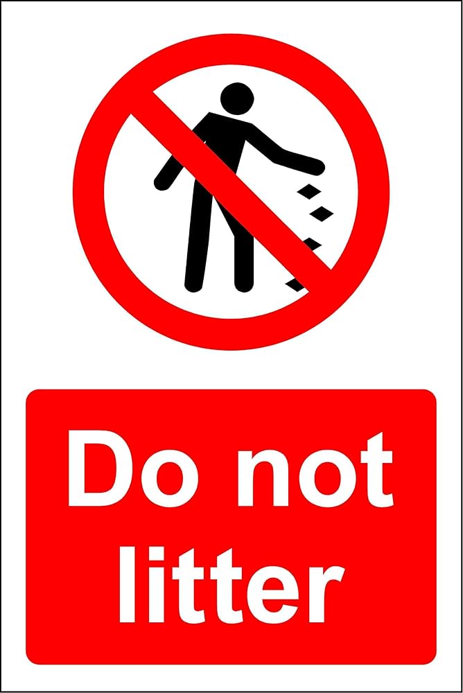 Do not litter safety sign