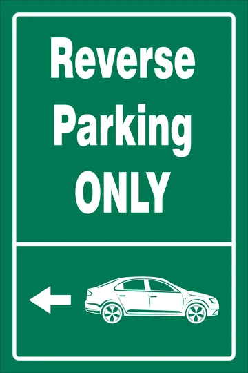 Reverse Parking only and pic safety sign