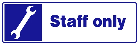 Staff only safety sign 