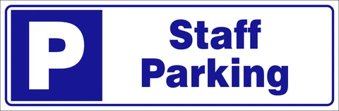 Staff Parking safety sign