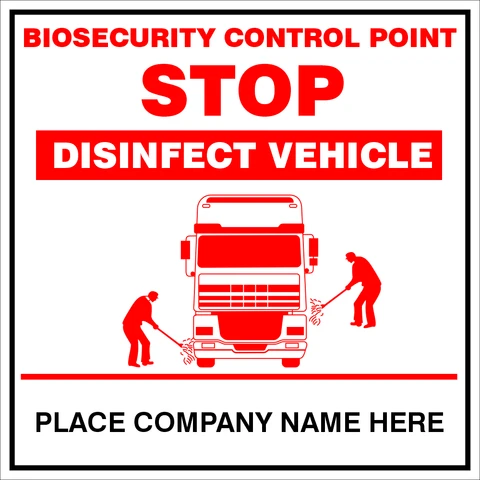 Biosecurity disinfect Vehicle safety sign 