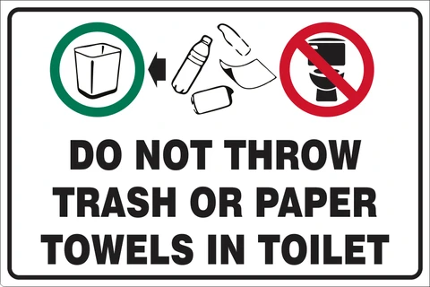 Do not throw trash or paper towels in toilet safety sign 