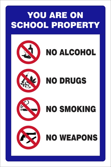 School Property Prohibitory safety sign 