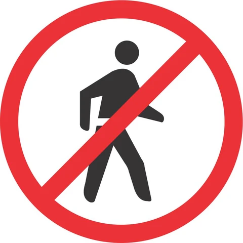 No Pedestrians road sign 